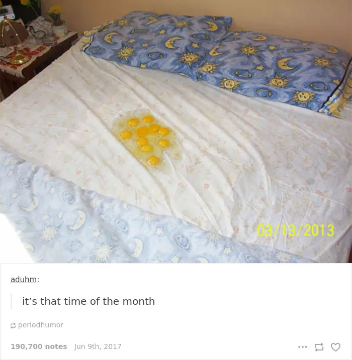 105 Painfully Hilarious Posts About Periods That Only Women Will Understand