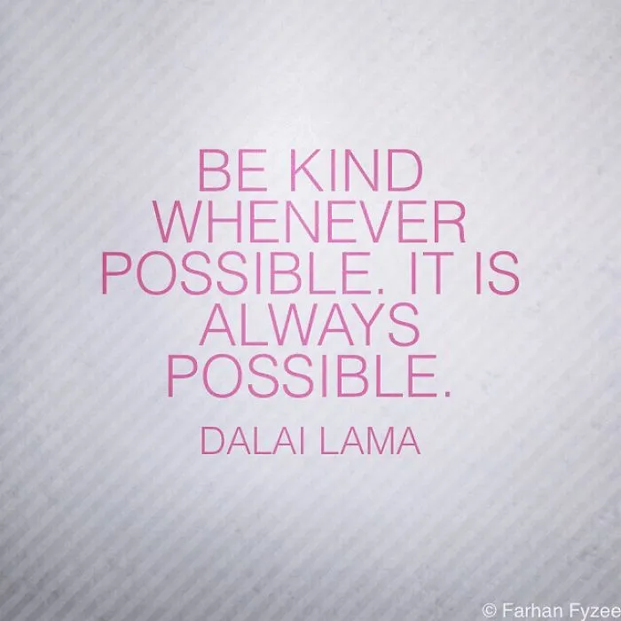 Be Kind.