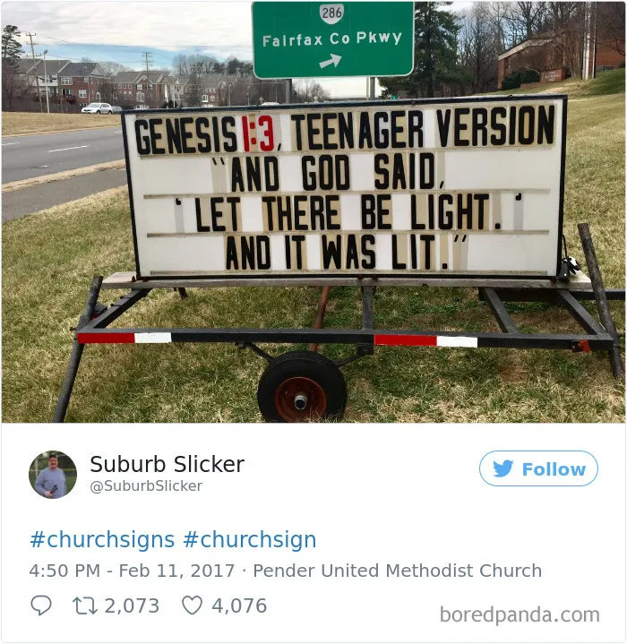 Funny church sign reads: "Genesis 1:3, Teenager Version, 'Let there be light.' And it was lit."