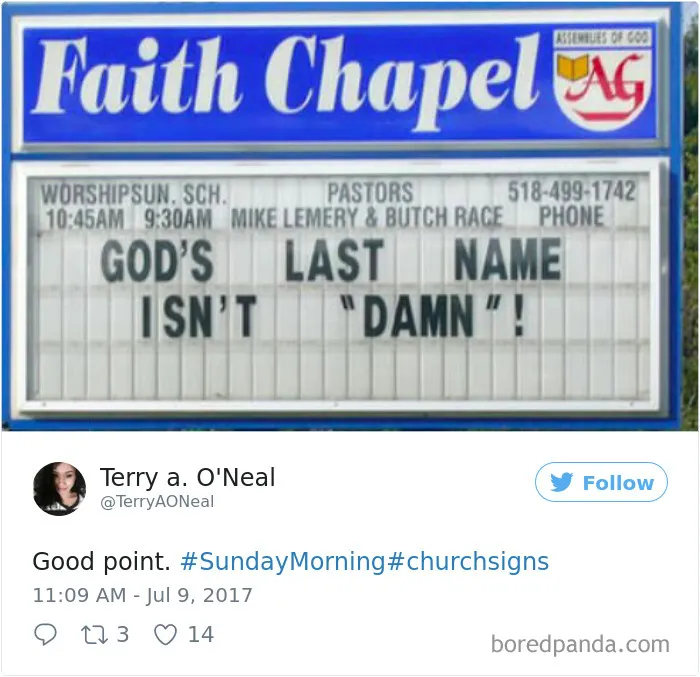 Funny church sign at Faith Chapel reading "God's last name isn't 'Damn'!" with tweet by Terry O'Neal.