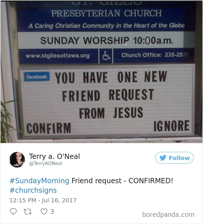 Funny church sign reads "You have one new friend request from Jesus. Confirm, Ignore."