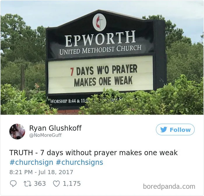 Church sign reads "7 days without prayer makes one weak" with trees in the background.