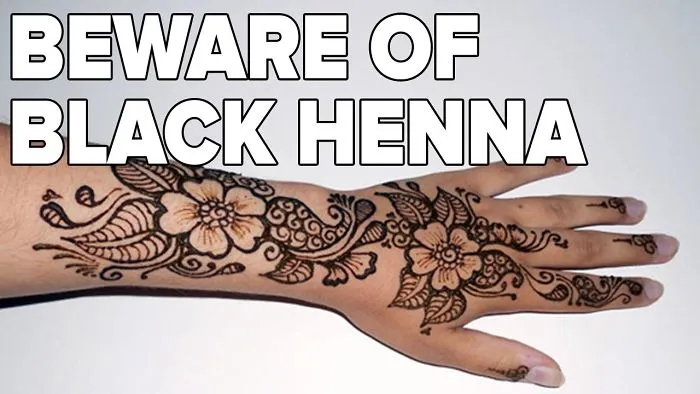 Beware Of Black Henna