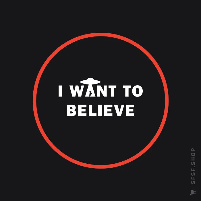 I Want To Believe