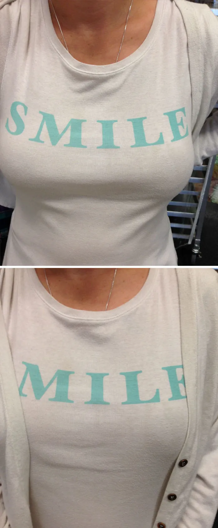Wife: "All Our Customers Were So Cheery Today! They All Smiled!" - And Then I Saw Her Shirt