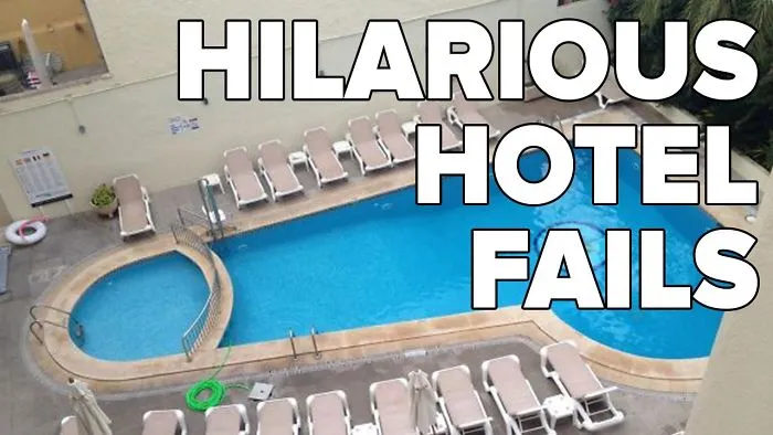 Hilarious Hotel Fails