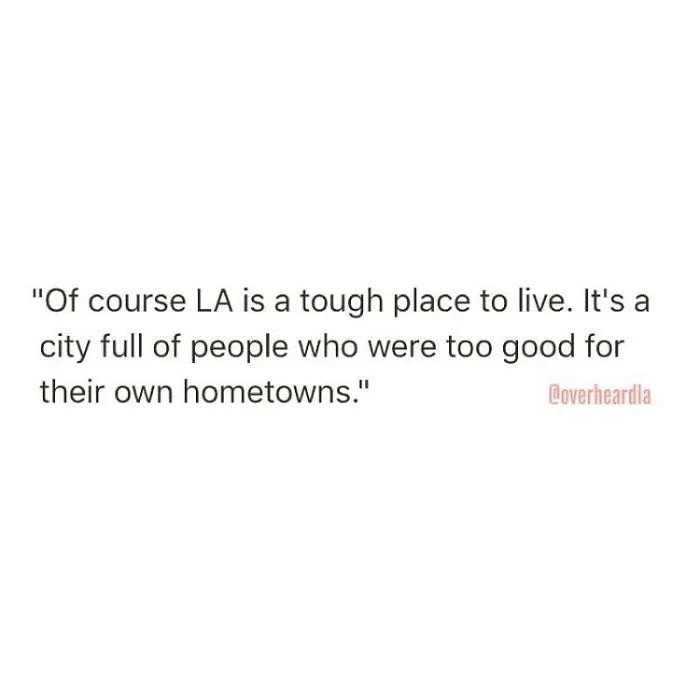 43 Hilarious Conversations That People Overheard in L.A. And Decided They Were Too Good Not To Share