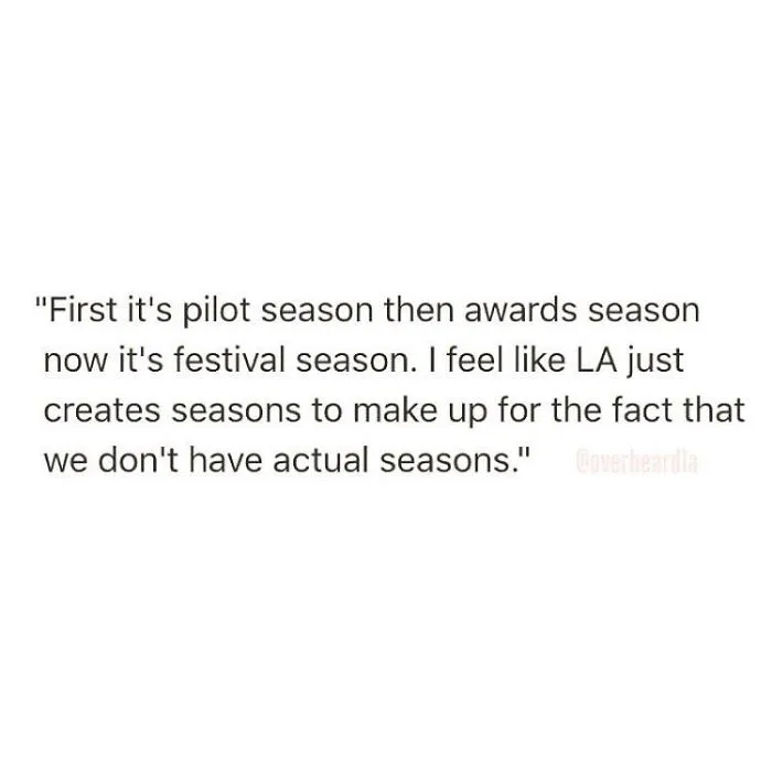 43 Hilarious Conversations That People Overheard in L.A. And Decided They Were Too Good Not To Share
