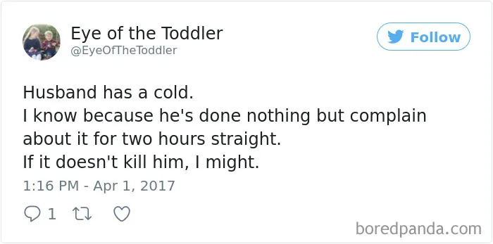 45 Hilarious Posts About Husbands Who Catch A Cold And Think They're Dying