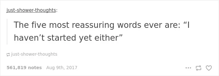 50 Hilarious Posts About Procrastination You Probably Shouldn't Be Reading Right Now
