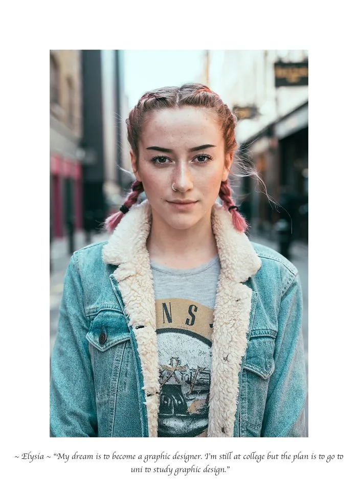 I Spent Over Year And A Half Portraying Strangers On The Streets Of London And Asking Them "What's Your Dream?"
