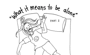 "What It Means To Be Alone" - An Illustrated Collection