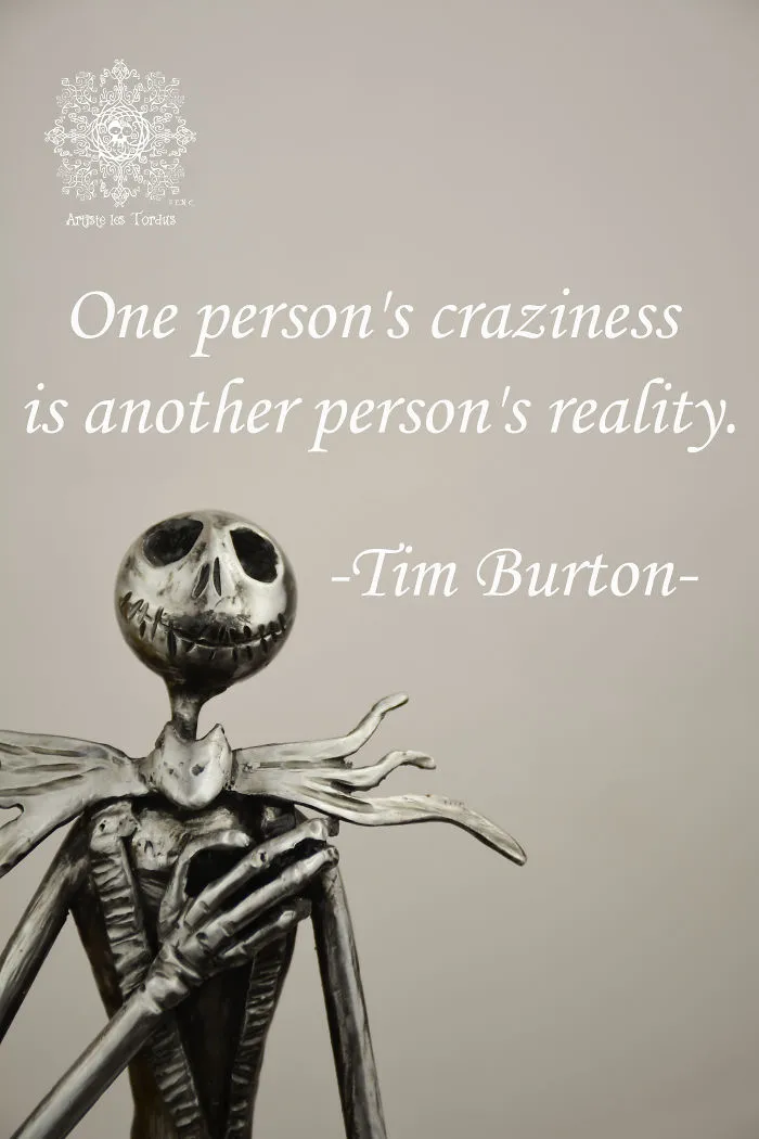 One Person's Craziness Is Another Person's Reality.