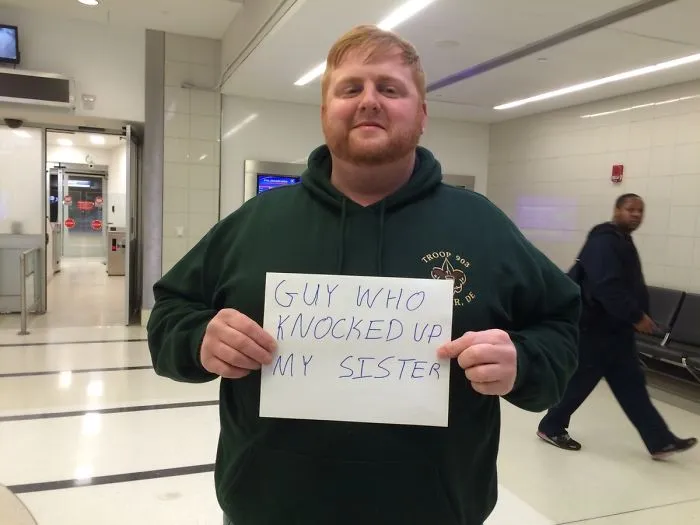 My Air Force Brother-In-Law Is Coming Home For The Birth Of His Son/My Nephew. I'm Picking Him Up With This Embarrassing Airport Sign