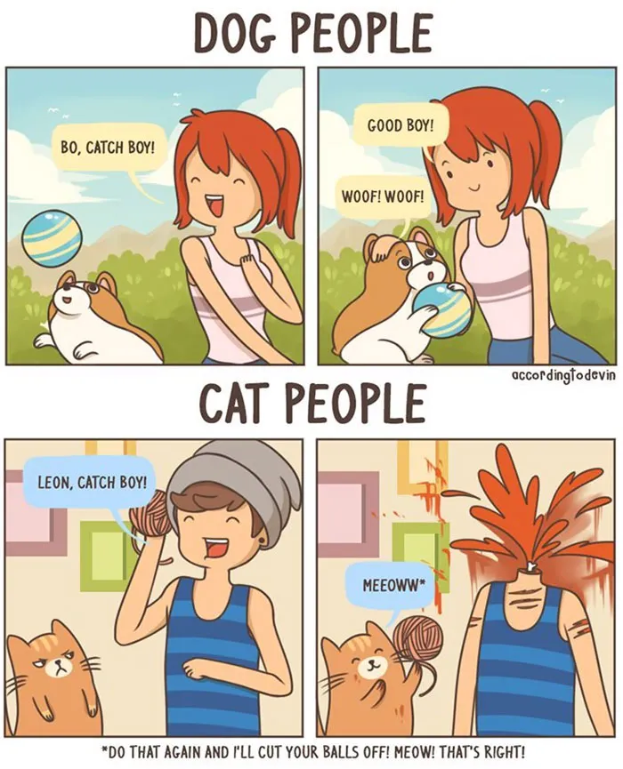 Cartoon showing hilarious differences between cats and dogs: playful dog owner vs. frustrated cat owner.