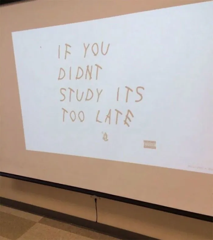 If you didnt study its too late meme