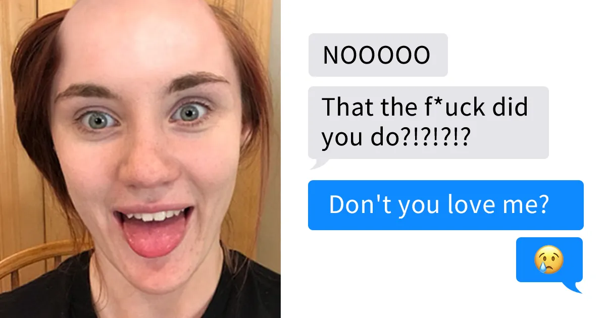 Girlfriend Texts Boyfriend She Shaved Her Head, Doesn't Expect Reaction Like This