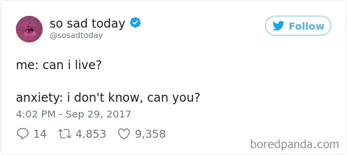 119 Pics About Anxiety That Will Make You Laugh, Then Cry
