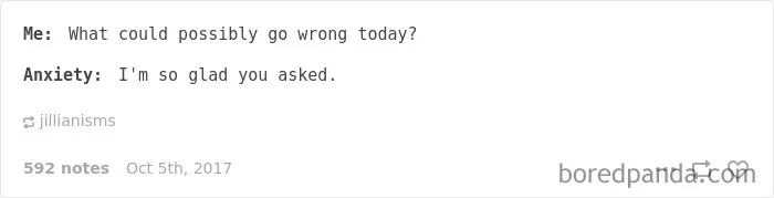 119 Pics About Anxiety That Will Make You Laugh, Then Cry