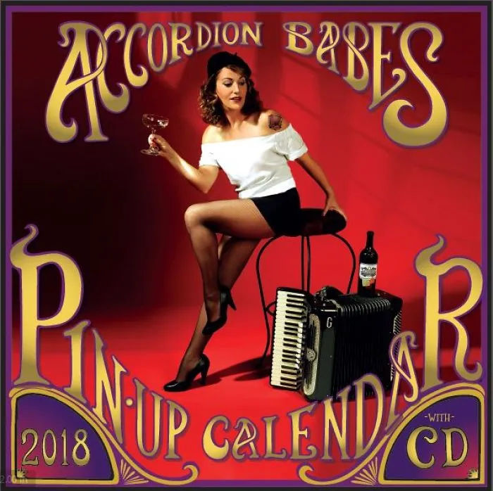 Accordion Babes 2018 Pin-Up Calendar Will Convince You That The Accordion Is Actually The World's Sexiest Instrument