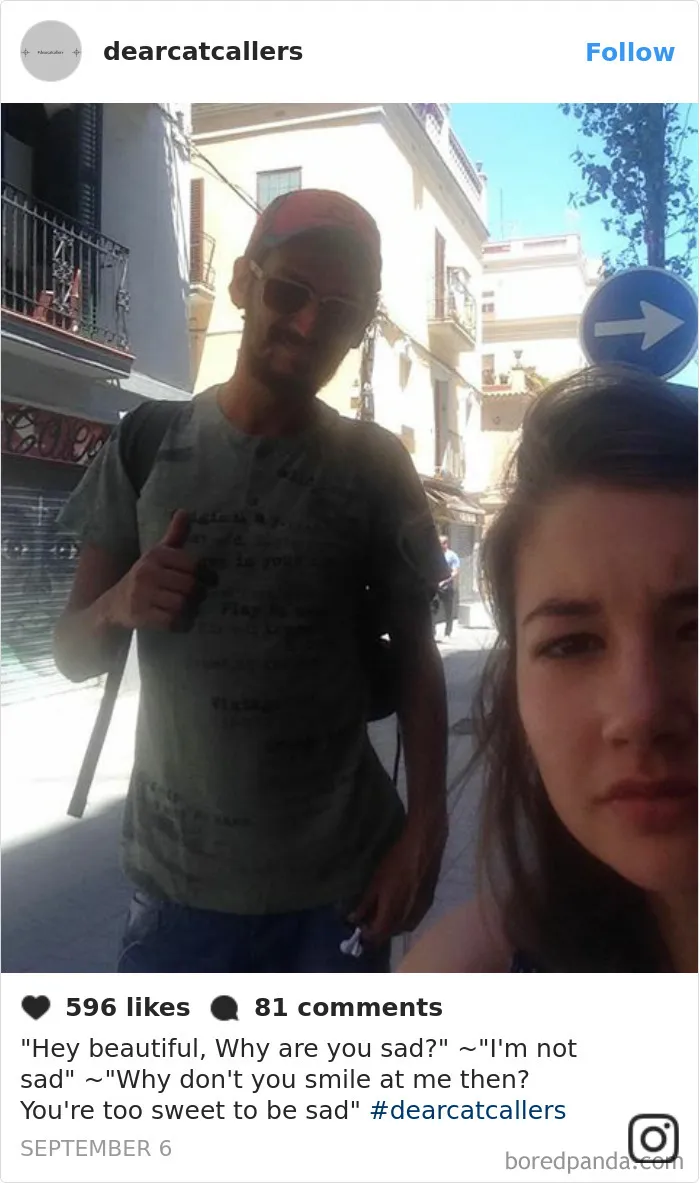 "Oye guapa, ¿por qué estás triste? - No estoy triste - Entonces, ¿por qué no me sonríes? Eres demasiado dulce para estar triste"