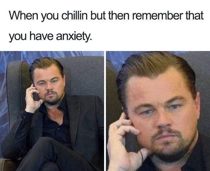 119 Pics About Anxiety That Will Make You Laugh, Then Cry