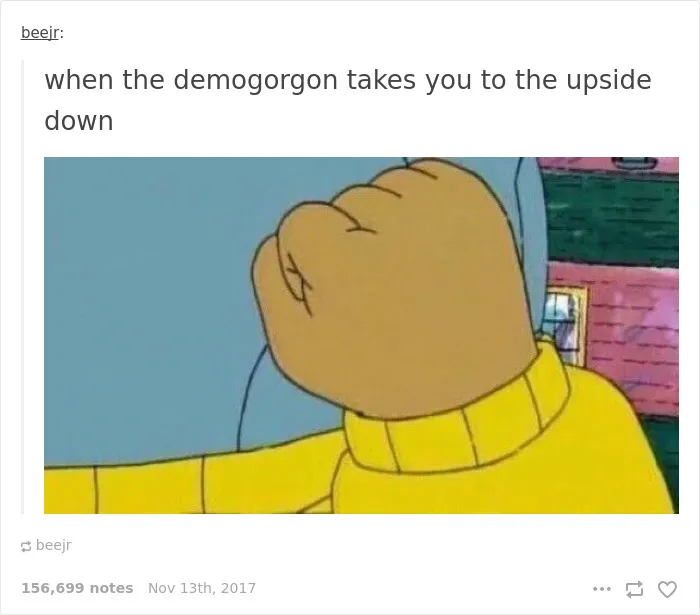 "Stranger Things meme featuring a clenched fist referencing the Demogorgon and the Upside Down."