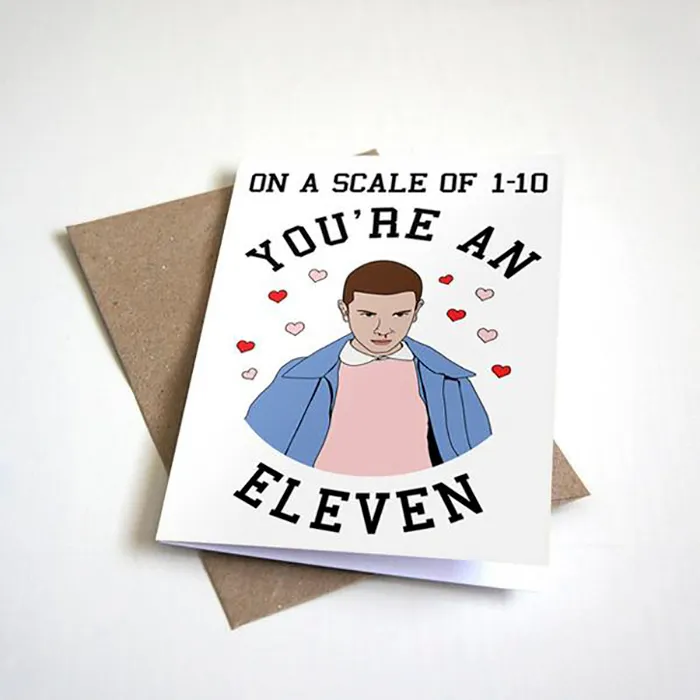 Scale Of 1 - 10, You're An Eleven - Strange Valentine's Card