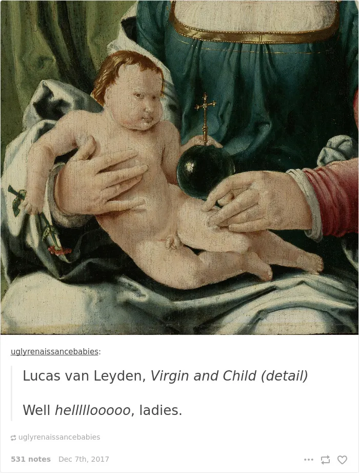 This Tumblr Dedicated To Ugly Babies In Renaissance Paintings Is The Funniest Thing You'll See All Day
