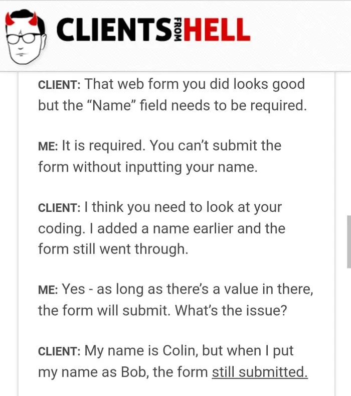 You Think Your Job Sucks? Then Take A Look At These 113 Real Conversations With Clients From Hell