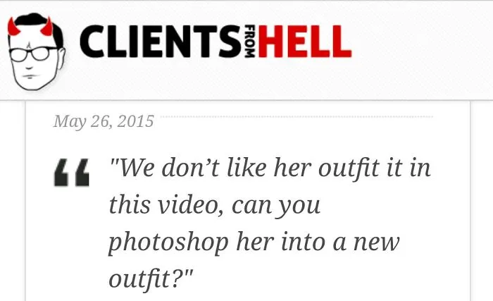 You Think Your Job Sucks? Then Take A Look At These 113 Real Conversations With Clients From Hell