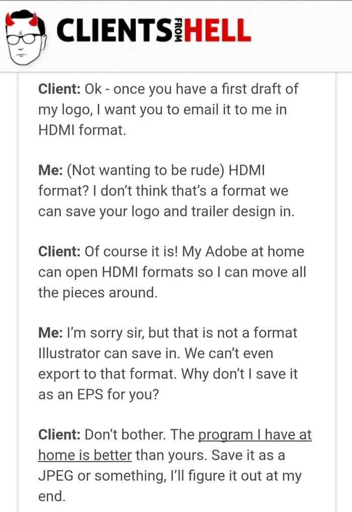 You Think Your Job Sucks? Then Take A Look At These 113 Real Conversations With Clients From Hell