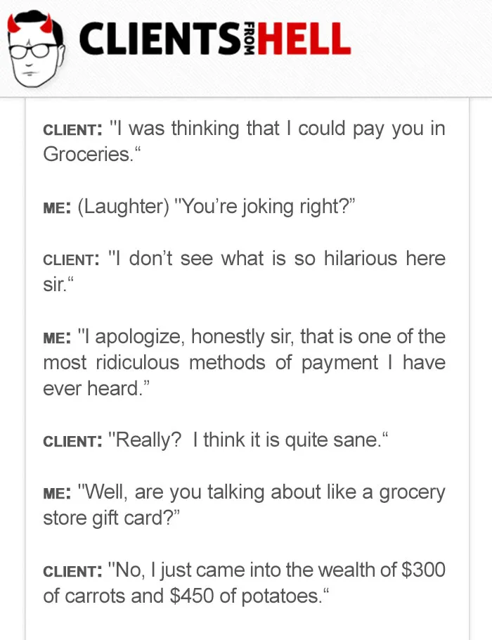You Think Your Job Sucks? Then Take A Look At These 113 Real Conversations With Clients From Hell