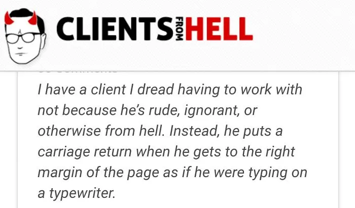 You Think Your Job Sucks? Then Take A Look At These 113 Real Conversations With Clients From Hell