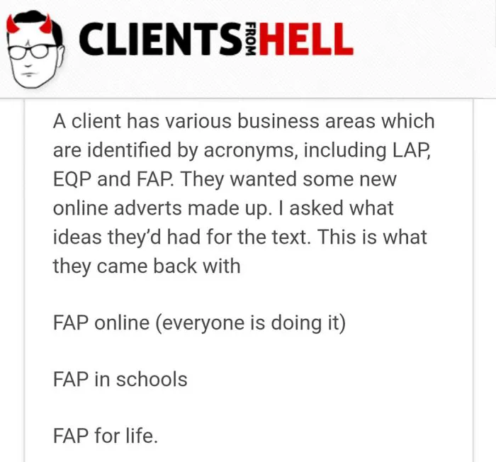 You Think Your Job Sucks? Then Take A Look At These 113 Real Conversations With Clients From Hell