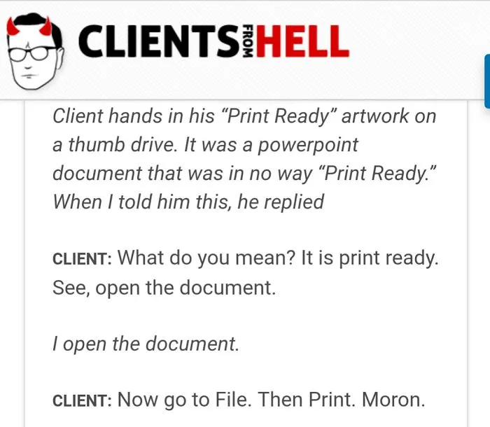 You Think Your Job Sucks? Then Take A Look At These 113 Real Conversations With Clients From Hell