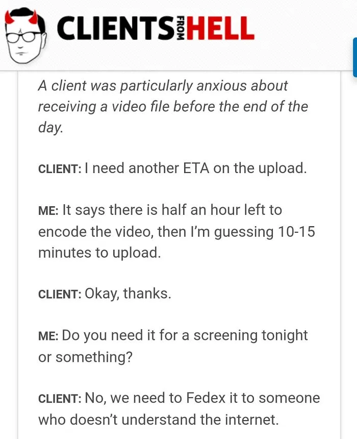 You Think Your Job Sucks? Then Take A Look At These 113 Real Conversations With Clients From Hell