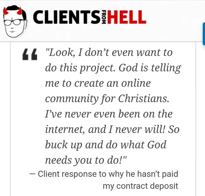 You Think Your Job Sucks? Then Take A Look At These 113 Real Conversations With Clients From Hell