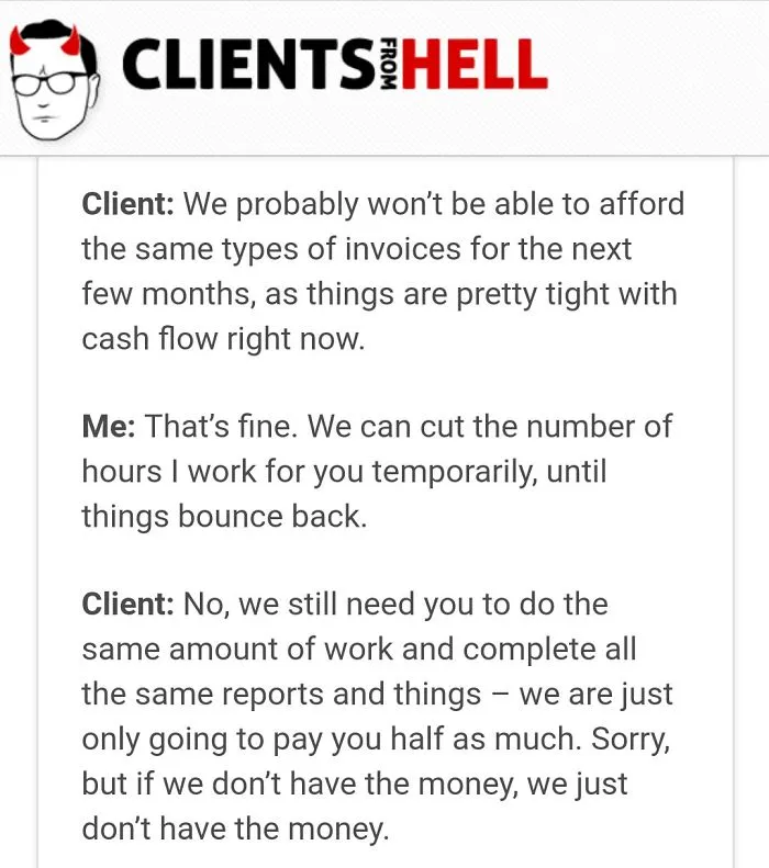 You Think Your Job Sucks? Then Take A Look At These 113 Real Conversations With Clients From Hell