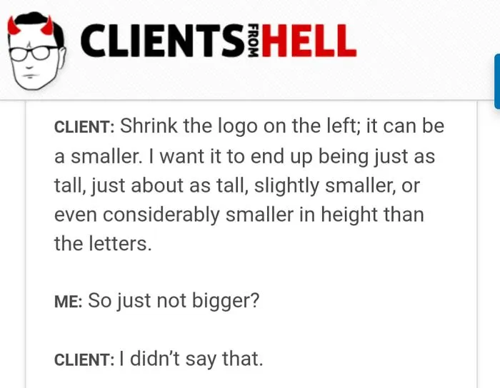 You Think Your Job Sucks? Then Take A Look At These 113 Real Conversations With Clients From Hell