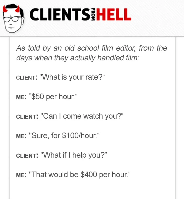 You Think Your Job Sucks? Then Take A Look At These 113 Real Conversations With Clients From Hell