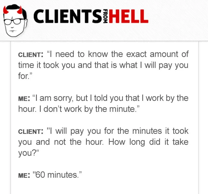 You Think Your Job Sucks? Then Take A Look At These 113 Real Conversations With Clients From Hell
