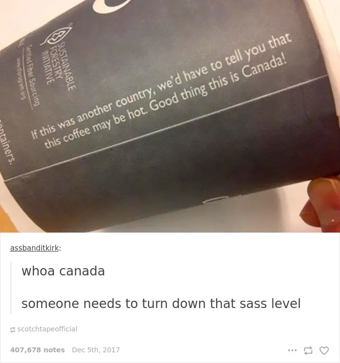100 Times Canadians Were A Complete Mystery To The Rest Of The World
