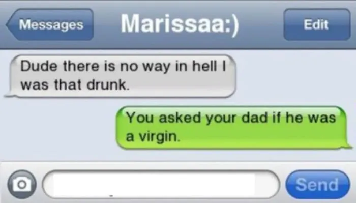 There's No Way In Hell I Was That Drunk