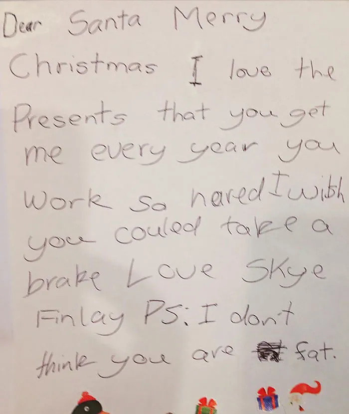 Skye's Letter To Santa. I Don't Think You Are Fat
