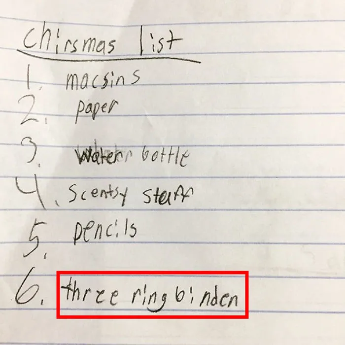 We Printed 600 Santa Letters In The Paper This Year, And This Is One Of My Favorites. The Three-Ring Binder Kills Me
