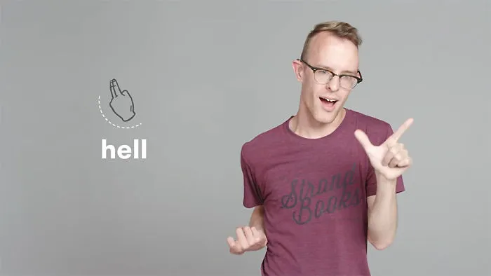 How To Say Hell In Sign Language?