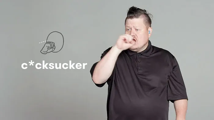 How To Say C*cksucker In Sign Language?