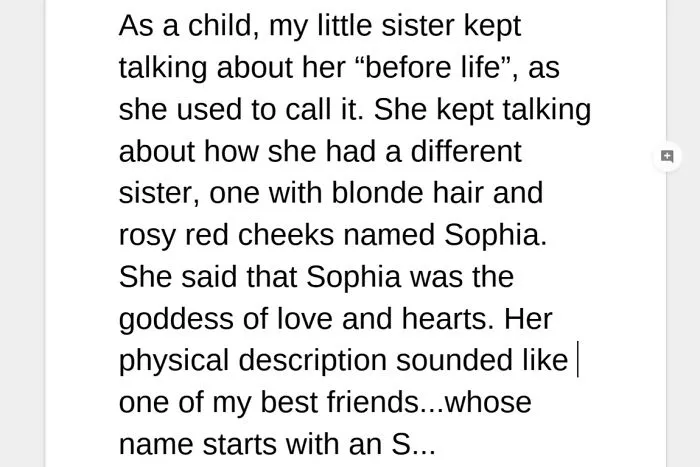 Some Weird Creepy Things My Sister Used To Say And Do As A Kid