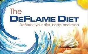 The Deflame Diet: Deflame Your Diet, Body, And Mind